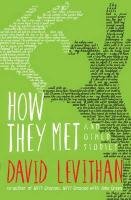 How They Met Levithan David