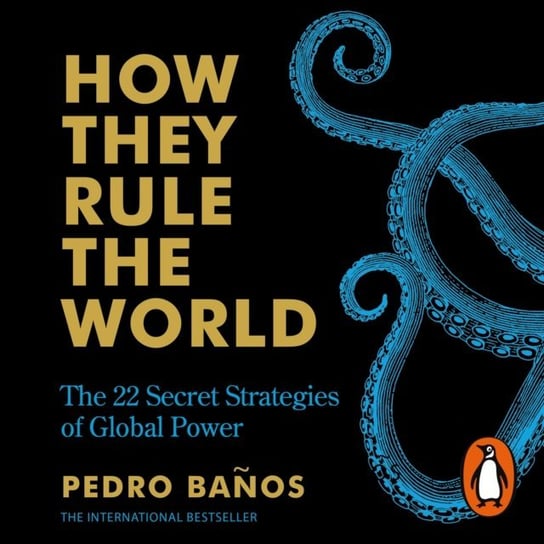 How They Rule the World Banos Pedro