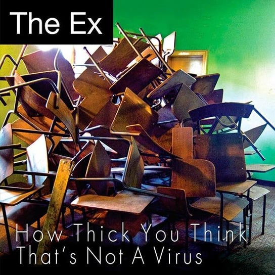 How Thick You Think That's Not A Virus The Ex