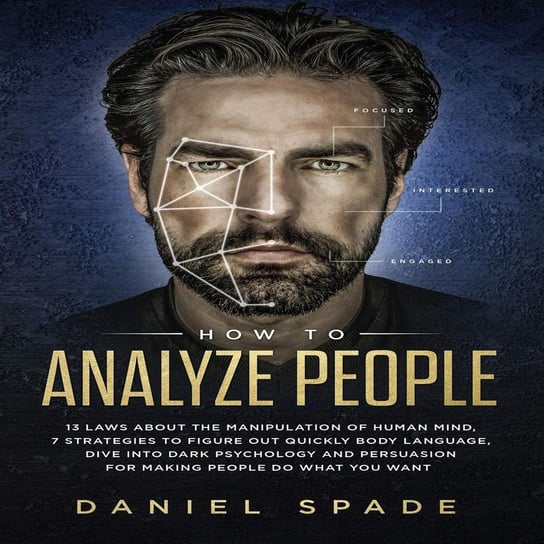 How to Analyze People Daniel Spade