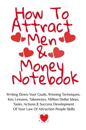 How To Attract Men & Money Notebook Martins Emmie