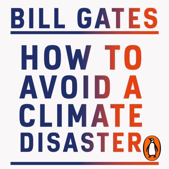 How to Avoid a Climate Disaster Gates Bill