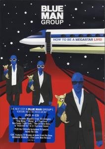 How To Be A Blue Man Group