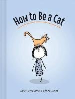 How to Be a Cat Swerling Lisa, Lazar Ralph