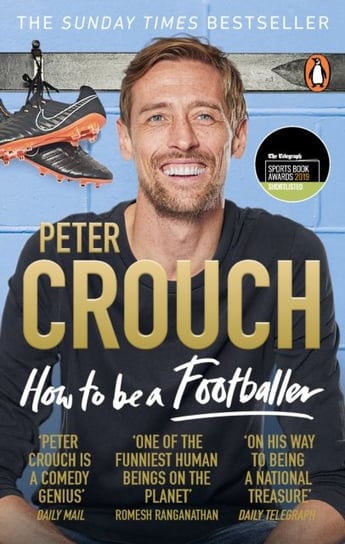 How to Be a Footballer Crouch Peter