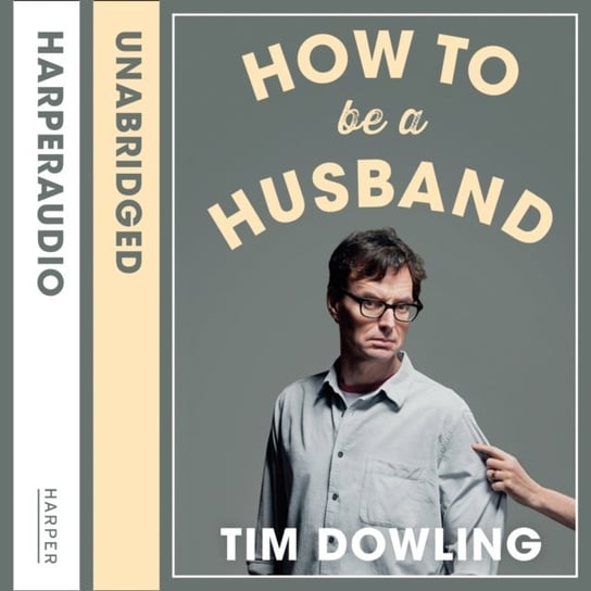 How to Be a Husband Dowling Tim