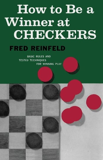 How to Be a Winner at Checkers Reinfeld Fred