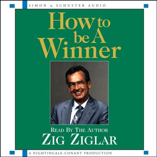 How to be a Winner Ziglar Zig