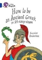 How to be an Ancient Greek Anderson Scoular