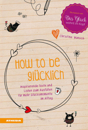 How to be glücklich Athesia Tappeiner Verlag
