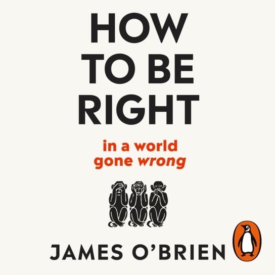 How To Be Right O'Brien James