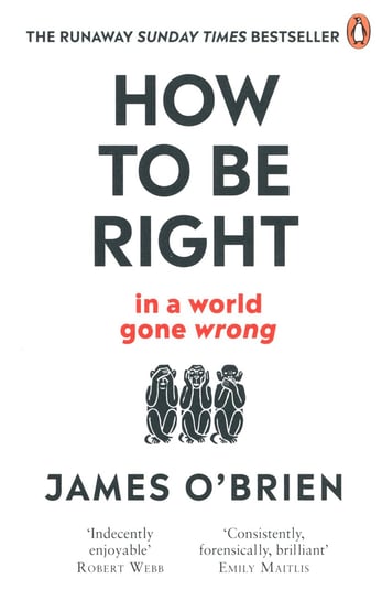 How to be right in a world gone wrong O'Brien James