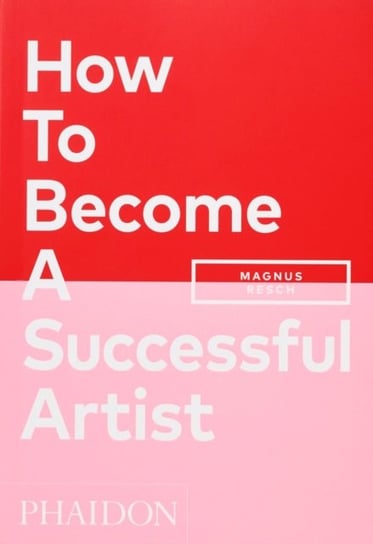 How To Become A Successful Artist Magnus Resch