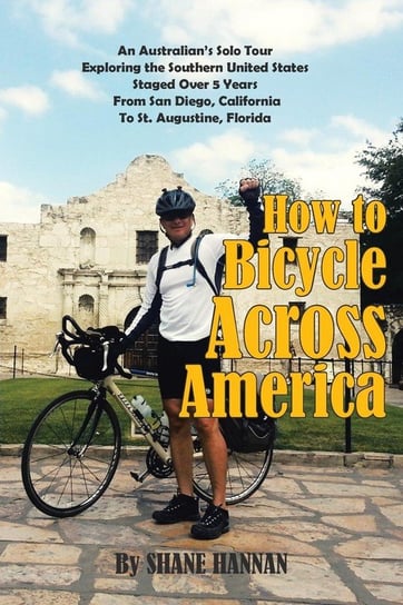 How to Bicycle Across America Hannan Shane