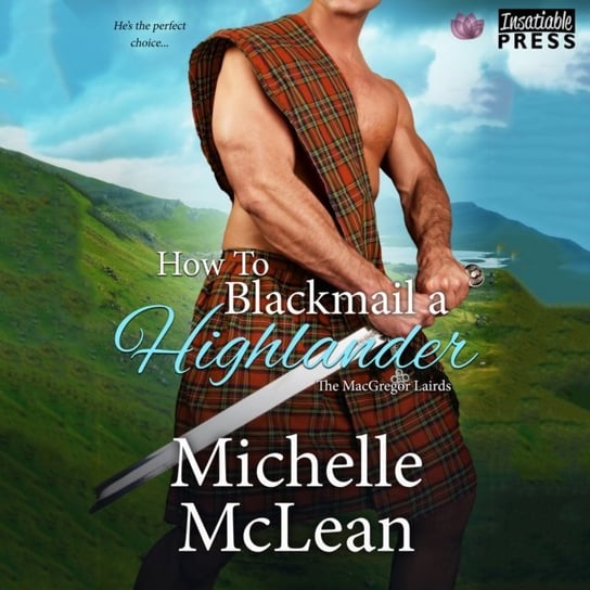 How to Blackmail a Highlander McLean Michelle