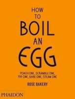 How to Boil an Egg Bakery Rose