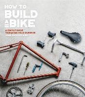 How to Build a Bike Gwiazdowski Jenni