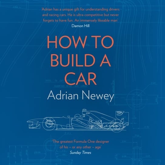 How to Build a Car - audiobook Newey Adrian