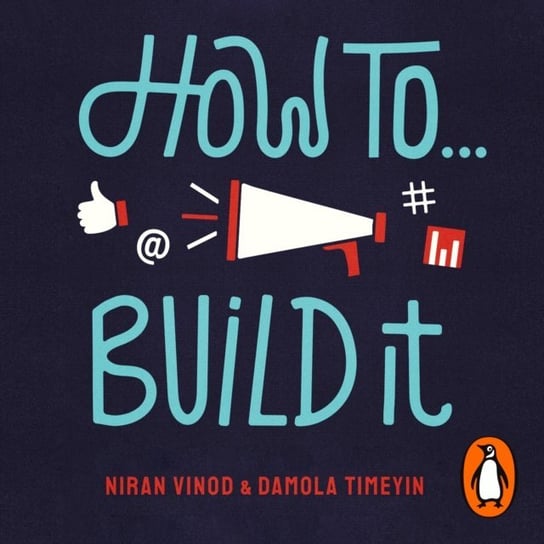 How To Build It Timeyin Damola, Vinod Niran