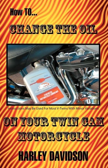 How to Change the Oil on Your Twin CAM Harley Davidson Motorcycle Russell James