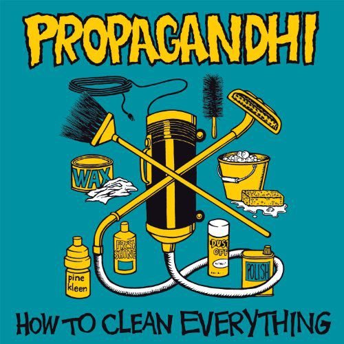 How To Clean Everything Propagandhi
