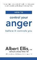 How to Control Your Anger Ellis Albert