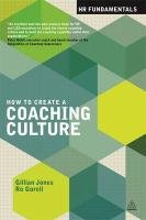 How to Create a Coaching Culture Gorell Ro