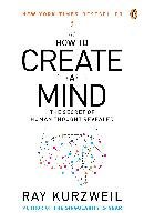 How to Create a Mind Kurzweil Ray