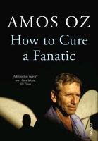 How to Cure a Fanatic Oz Amos