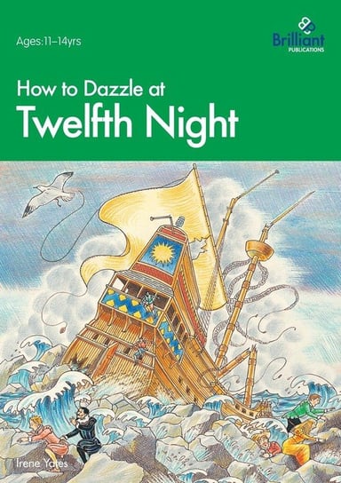 How to Dazzle at Twelfth Night Yates Irene