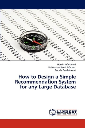 How to Design a Simple Recommendation System for Any Large Database Jafarkarimi Hosein