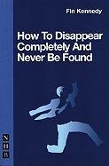 How to Disappear Completely Kennedy Fin