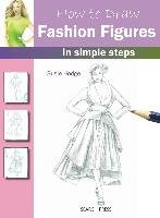 How to Draw: Fashion Figures Hodge Susie