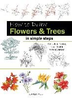 How to Draw Flowers & Trees Whittle Janet, John-Naylor Denis, Brown Penny