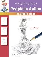 How to Draw: People in Action Hodge Susie
