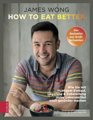 How to eat better Wong James