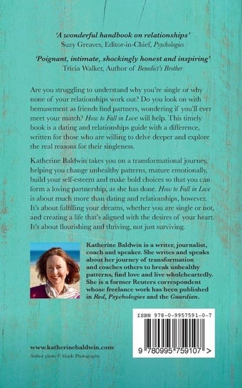 How to Fall in Love - A 10-Step Journey to the Heart Baldwin Katherine