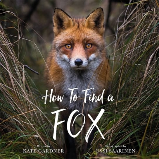 How to Find a Fox Kate Gardner