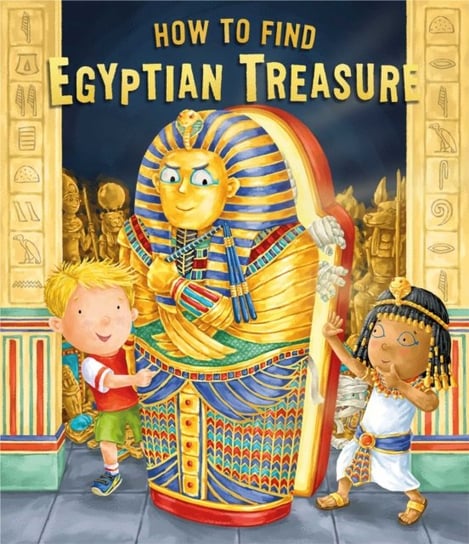 How to Find Egyptian Treasure Hart Caryl