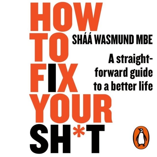 How to Fix Your Sh*t Wasmund Shaa