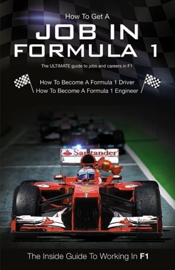 HOW TO GET A JOB IN FORMULA 1 Sawyer Stephen