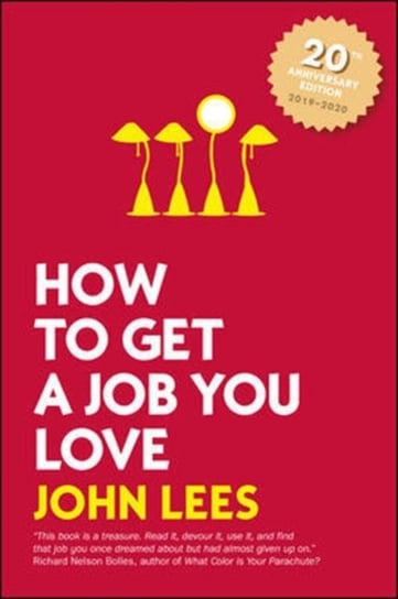 How to Get a Job You Love 2019-2020 Edition Lees John