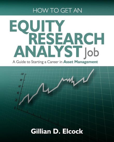How to Get an Equity Research Analyst Job Elcock Gillian