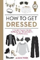 How To Get Dressed Freer Alison