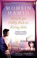 How to Get Filthy Rich In Rising Asia Hamid Mohsin