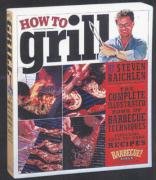 How to Grill Raichlen Steven