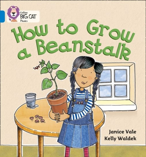 How to Grow a Beanstalk Janice Vale