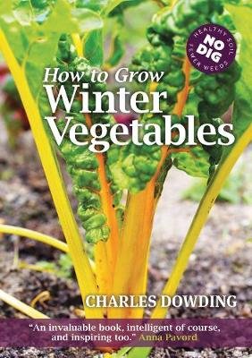 How to Grow Winter Vegetables Dowding Charles