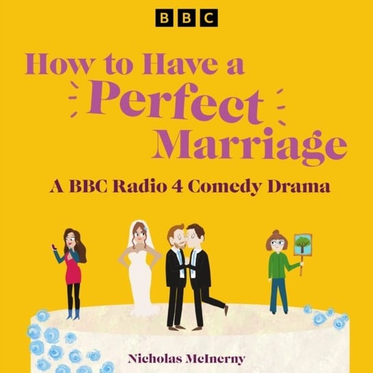 How to Have a Perfect Marriage McInerny Nicholas