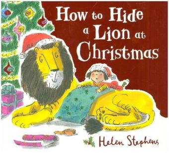 How to Hide a Lion at Christmas PB Stephens Helen